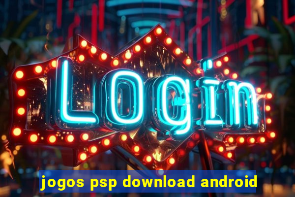 jogos psp download android